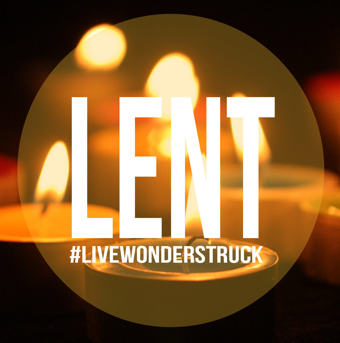 The Wonder of Lent