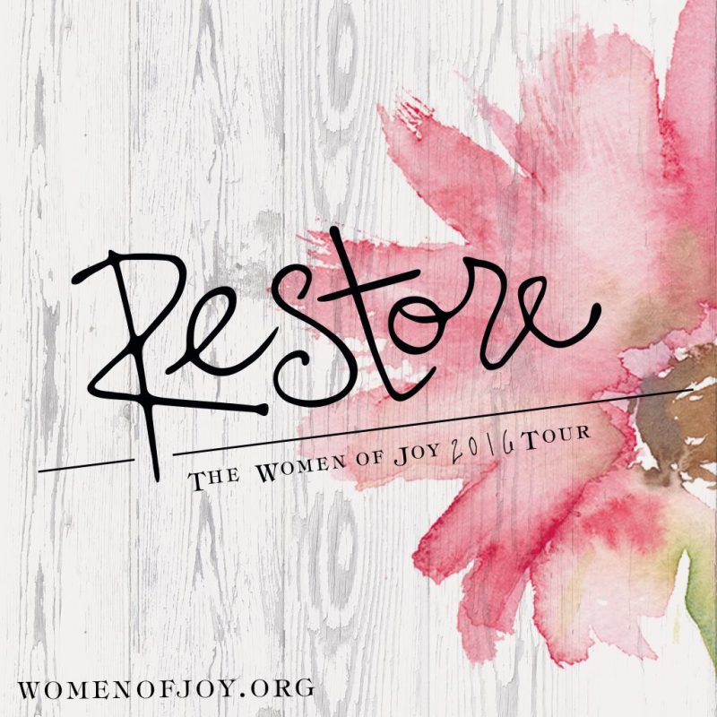 Restore: The Women of Joy 2016 Tour